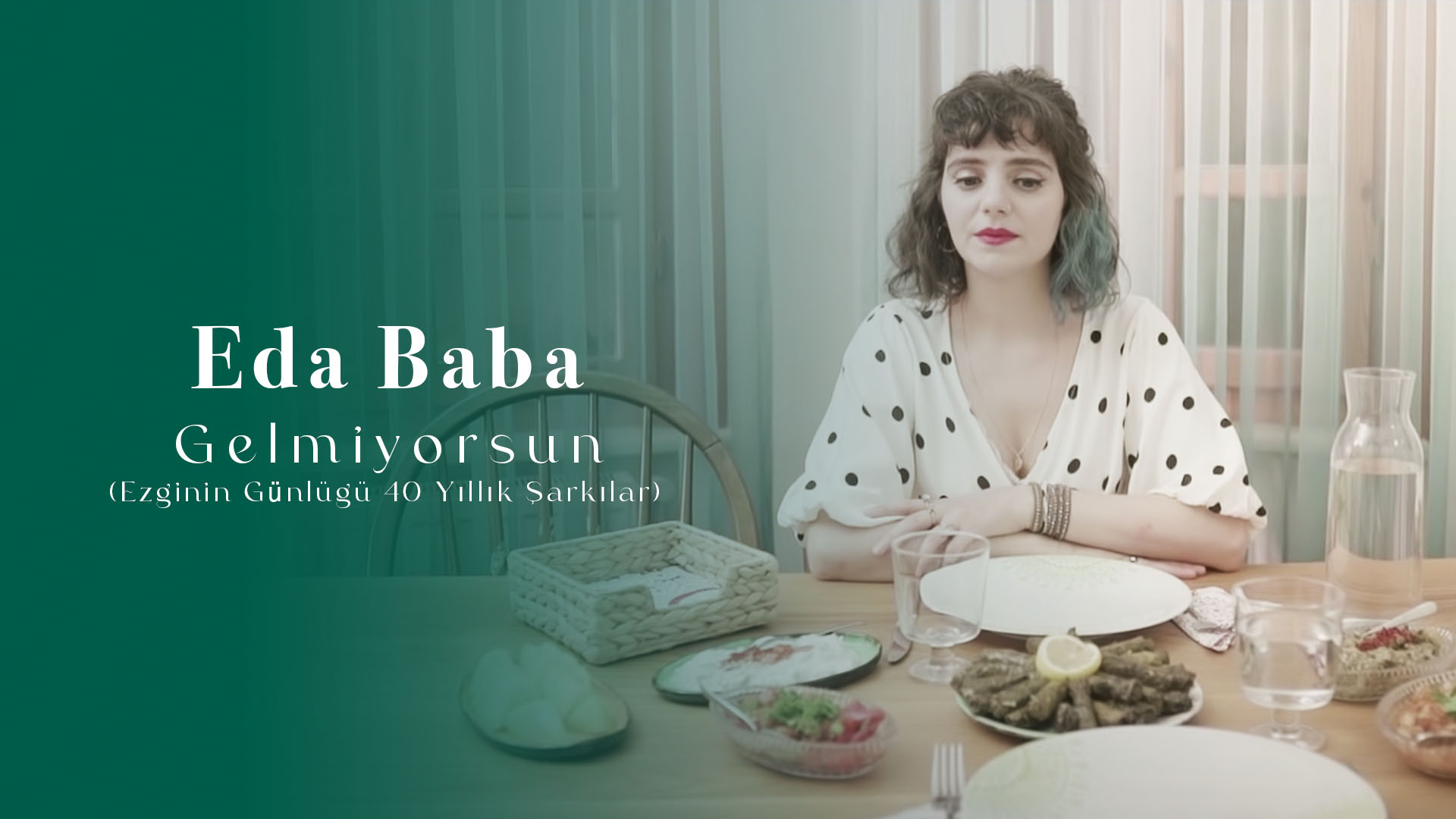 Gelmiyorsun - Ezginin Günlüğü - Eda Baba