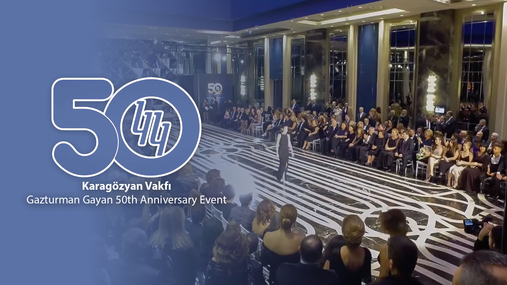 Karagozyan Vakfı - Gazturman Gayan 50 Yıl